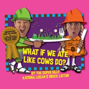 What if we ate like cows do - book